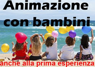 Educatori, animatori,per animazione bimbi nei villaggi